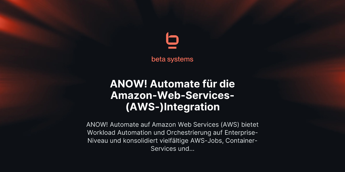 ANOW! Automate für die Amazon-Web-Services-(AWS-)Integration