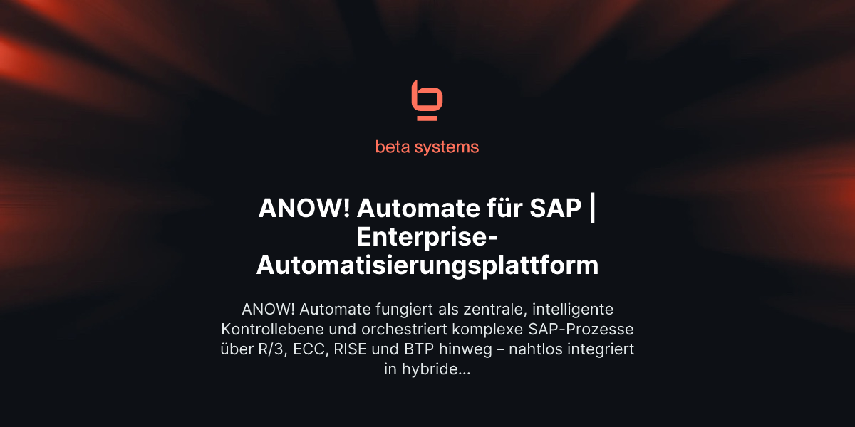 ANOW! Automate für SAP | Enterprise-Automatisierungsplattform