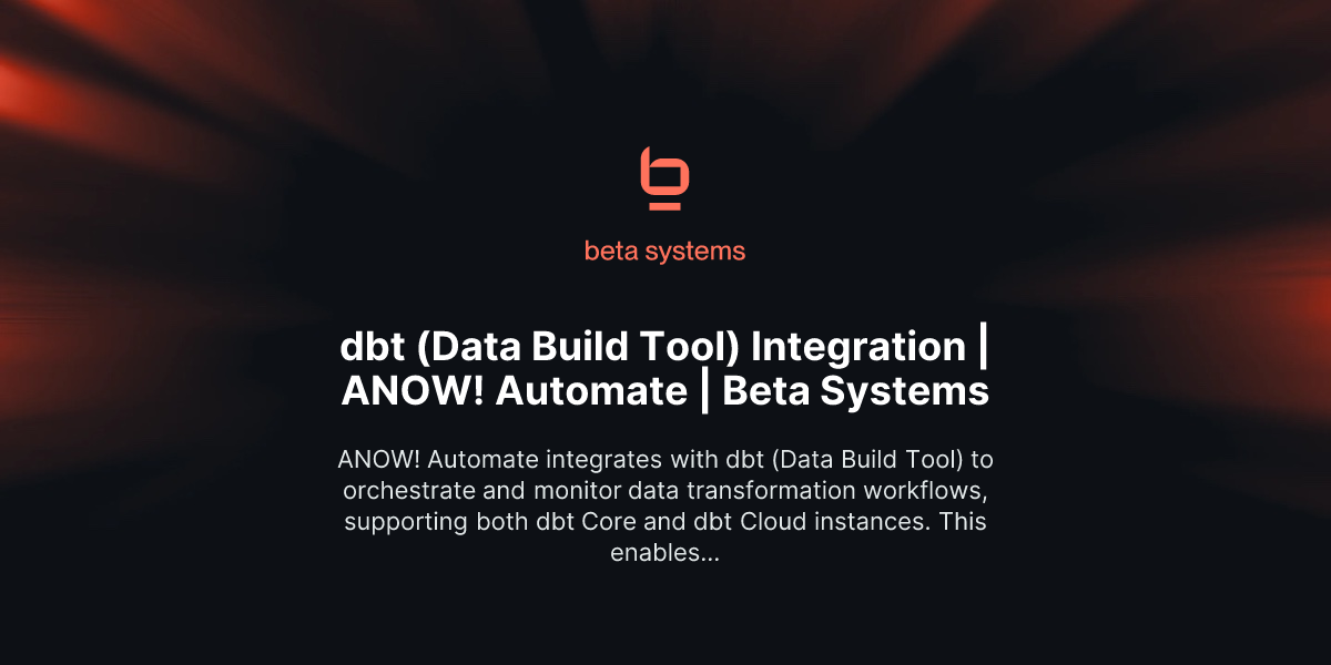 dbt (Data Build Tool) Integration | ANOW! Automate | Beta Systems